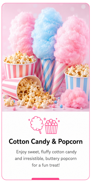 Cotton Candy & Popcorn Flavors