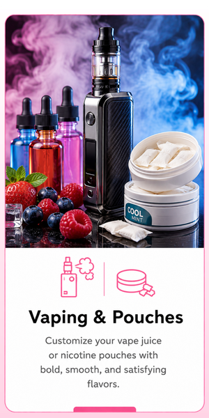 Vaping & Pouches